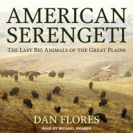 American Serengeti: The Last Big Animals of the Great Plains