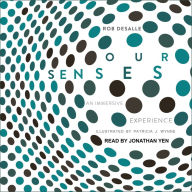 Our Senses: An Immersive Experience