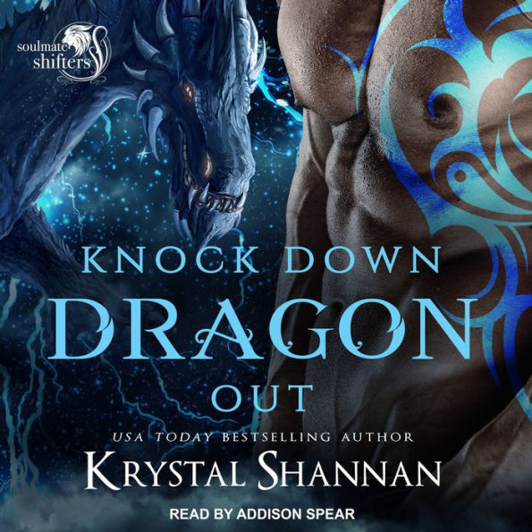 Knock Down Dragon Out: Soulmate Shifters World