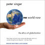 One World Now: The Ethics of Globalization