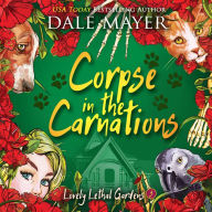 Corpse in the Carnations: Lovely Lethal Gardens, Book 3