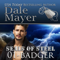 Badger: Book 1 of SEALs of Steel