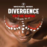 Divergence - they are waiting: A Way Back to the Ancient Wisdom