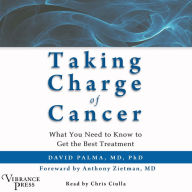 Taking Charge of Cancer: What You Need to Know to Get the Best Treatment