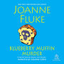 Blueberry Muffin Murder (Hannah Swensen Series #3)