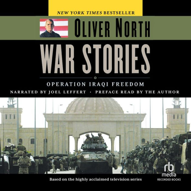 War Stories: Operation Iraqi Freedom by Oliver North | eBook | Barnes ...