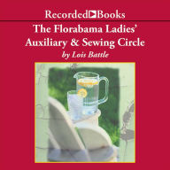 The Florabama Ladies' Auxiliary and Sewing Circle