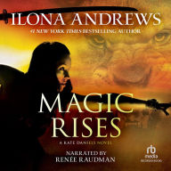 Magic Rises (Kate Daniels Series #6)