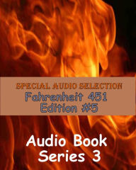 Fahrenheit 451 Edition #5 Audio Book Series 3 (Abridged)