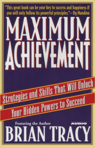 Maximum Achievement (Abridged)