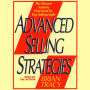 Advanced Selling Strategies: The Proven System Practiced by Top Salespeople (Abridged)