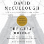 The Great Bridge: The Epic Story of the Building of the Brooklyn Bridge