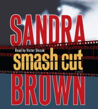 Smash Cut: A Novel (Abridged)
