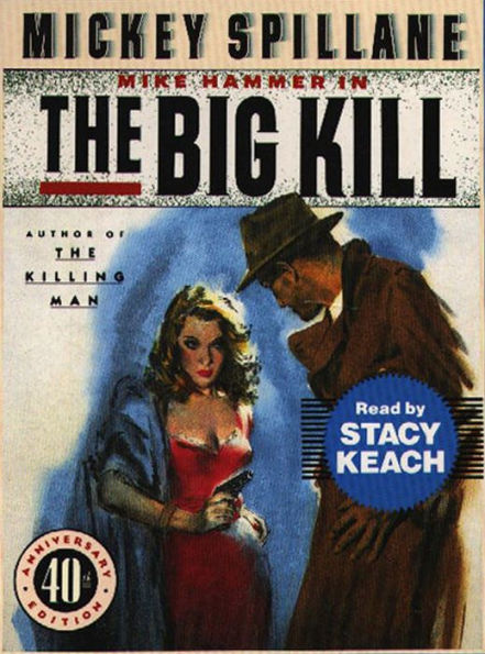 The Big Kill (Abridged)