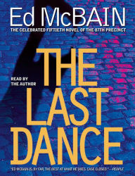 The Last Dance: A Novel of the 87th Precinct (Abridged)