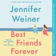 Best Friends Forever: A Novel (Abridged)
