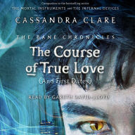 The Course of True Love (and First Dates): The Bane Chronicles