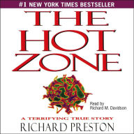 Hot Zone : A Terrifying True Story