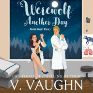 Werewolf Another Day: Winter Valley Wolves Book 6