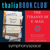 Thomas Mallon's Yours Ever and John Freeman's The Tyranny of E-mail