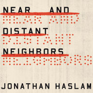 Near and Distant Neighbors: A New History of Soviet Intelligence