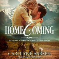 Homecoming (Sweet Hearts of Sweet Creek Series #1)