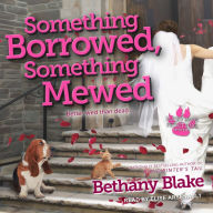 Something Borrowed, Something Mewed