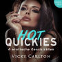 Hot Quickies. Erotik-Box: 4 erotische Geschichten