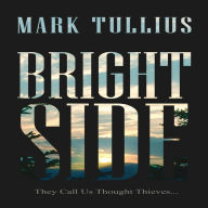 Brightside: A Novel