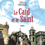 Le CaÃ¯d et le Saint