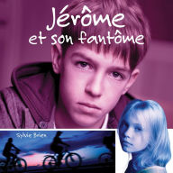 Jérôme et son fantôme