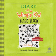 Diary of a Wimpy Kid: Hard Luck: Hard Luck