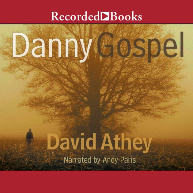 Danny Gospel by David Athey | eBook | Barnes & Noble®