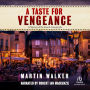 A Taste for Vengeance (Bruno, Chief of Police Series #11)