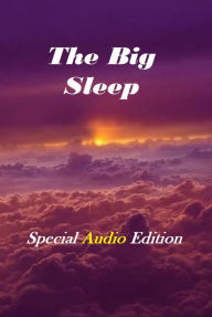 Science in High Resolution 3 of 6 The Big Sleep (lecture)