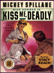 Kiss Me Deadly (Abridged)