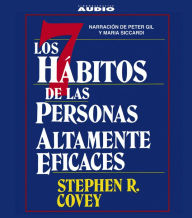 Los Siete Habitos de las Personas Altamente Eficaces (Abridged)