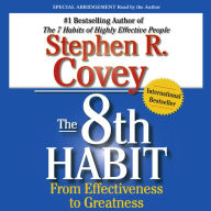 The 8th Habit: From Effectiveness to Greatness