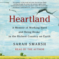 Heartland: A Memoir of Working Hard and Being Broke in the Richest Country on Earth