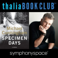 Specimen Days with author Michael Cunningham