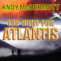 The Hunt for Atlantis: A Novel