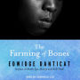 The Farming of Bones