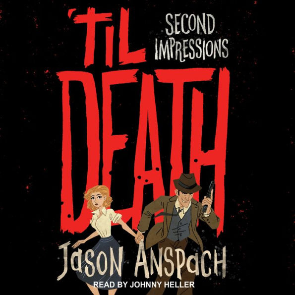 'til Death: Second Impressions: Second Impressions