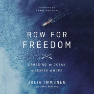 Row for Freedom: Crossing an Ocean in Search of Hope