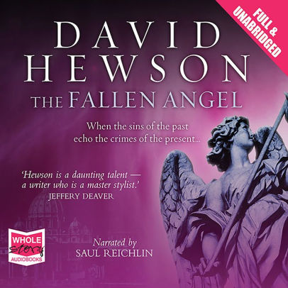 Title: The Fallen Angel, Author: David Hewson, Saul Reichlin