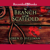 The Branch and the Scaffold