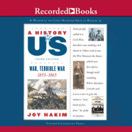 War, Terrible War: 1855-1865 (A History of US Series #6)