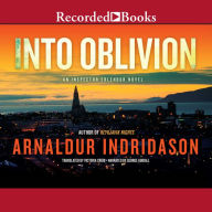 Into Oblivion (Inspector Erlendur Series #11)