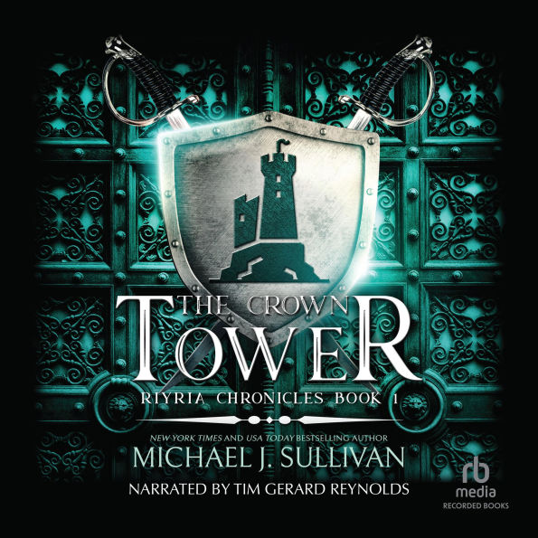 The Crown Tower (Riyria Chronicles Series #1)