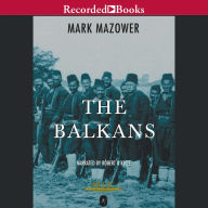 The Balkans: A Short History